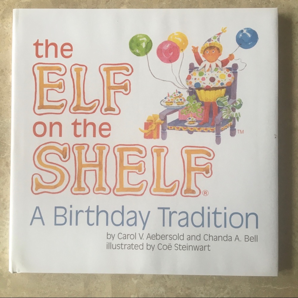 Elf on the Shelf, A Birthday Tradition
